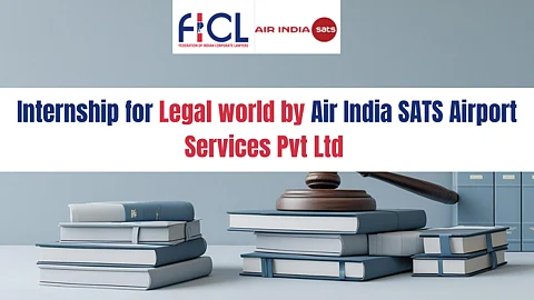 A professional image showing a gavel resting on law books with files in the background. The banner text reads “Internship for Legal world by Air India SATS Airport Services Pvt Ltd” along with the logos of FICL and SATS.