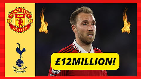 Sources: Man United handed Christian Eriksen £43m to fend off Tottenham