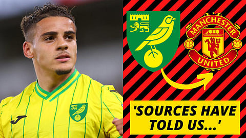 Sources: Man United set sights on Max Aarons as price tag revealed