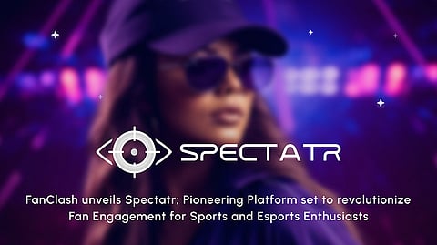 FanClash Launches Spectatr Tech Platform for Esports Enthusiasts