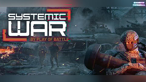 Systemic War Blends Realistic Infrastructure with RTS Warfare, Gameplay Trailer Released Today