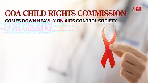 Goa Child Rights Commission has criticised State AIDS Control Society due to failure in protecting HIV children.