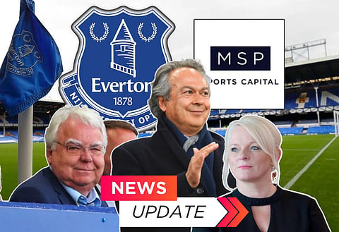 Everton investment update: MSP Sports Capital deal timeframe emerges with Bill Kenwright and Denise Barrett-Baxendale set to go