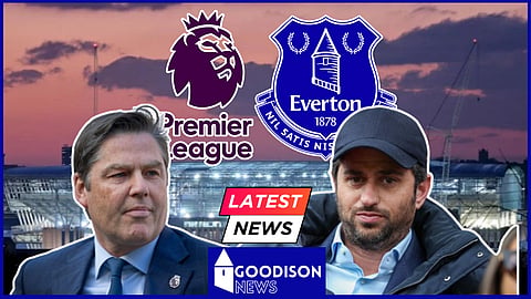777 Partners need Premier League approval for the Everton takeover