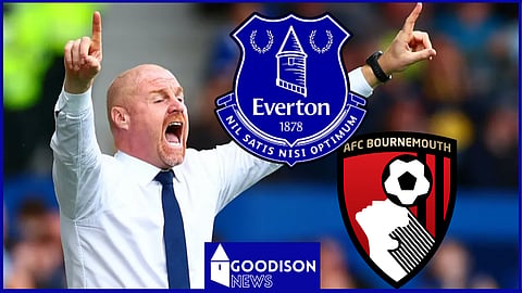Sean Dyche took his Everton side to the Cherries on return to Premier League action