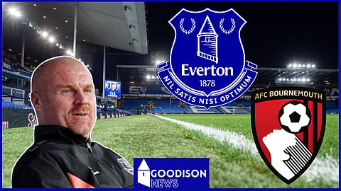 Sean Dyche will be desperate for a positive result when Everton face Bournemouth
