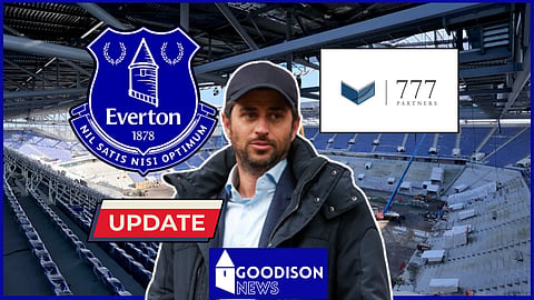 777 Partners have struggled to raise the funds to buy Everton