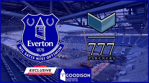 777 Partners continue to find themselves in legal trouble as they look to complete a take over of Everton