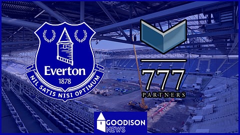 Everton: 777 Partners creditors may demand ownership of new Bramley-Moore Dock stadium on Monday