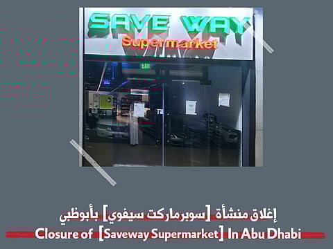 ADAFSA has ordered the closure of the 'Save Way' Supermarket.