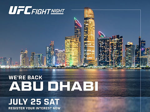 The UFC returns to Abu Dhabi this July