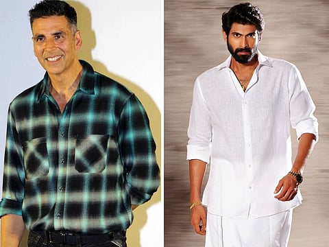 Akshay Kumar and Rana Daggubati.