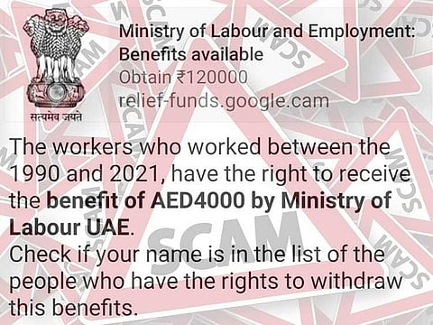 The WhatsApp scam claims that workers who were employed between 1990 and 2021 have the right to receive Dh 4000 in benefits from the UAE Ministry of Labour.