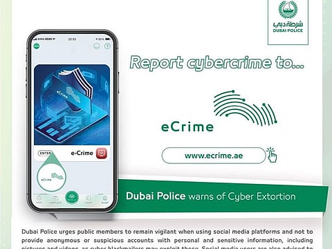 Residents can report suspicious online activities on Dubai Police's dedicated platform for cyber-crime