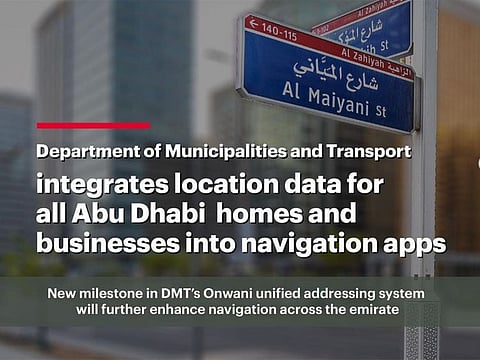 Abu Dhabi Department of Municipalities and Transport announces on Monday that more than 200,000 addresses for buildings in the emirate have now been allocated as part of the emirate’s Onwani unified addressing system.