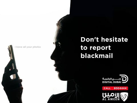 Dubai authorities have launched a new awareness campaign #WeGotYourBack on social media urging members of the public not to hesitate reporting cybercrimes involving blackmail and extortion.