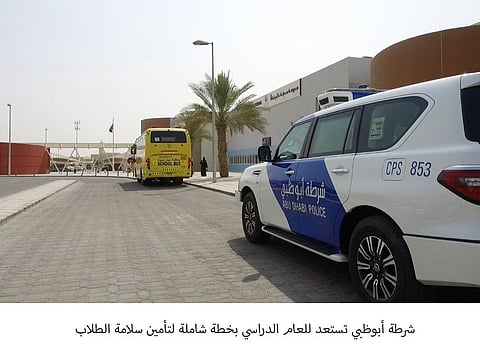 The Abu Dhabi Police have intensified traffic patrols on the emirate’s roads in order to ensure the safety of students as the schools are set to open on August 29