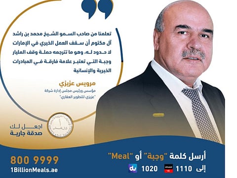 Azizi Developments founder and chairman Mirwais Azizi has doubled the Dh50 million '1 Billion Meals Endowment' contribution to Dh100 million.