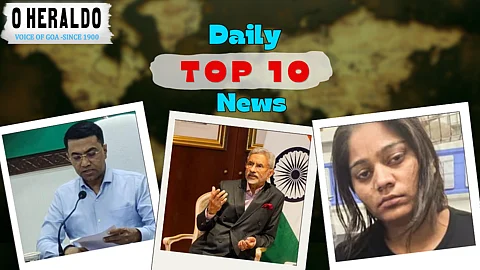 Daily10@Herald: Goa Bans Hospital Photos; Schools Must Submit Data by June 15