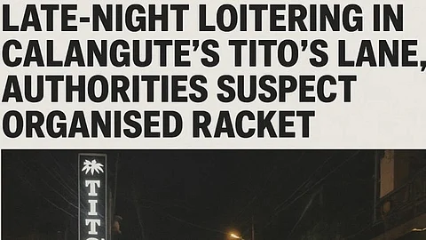 Crackdown Likely on Late-Night Loitering in Calangute's Tito's Lane, Authorities Suspect Organised Racket