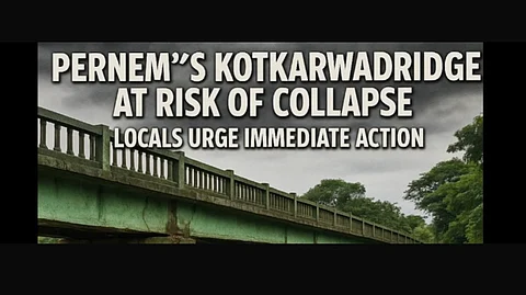 Pernem’s Kotkarwada Bridge at Risk of Collapse, Locals Urge Immediate Action