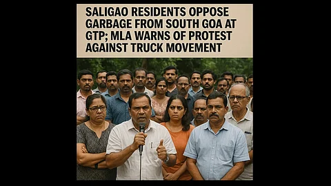 Saligao Residents Oppose Garbage from South Goa at GTP; MLA Warns of Protest Against Truck Movement