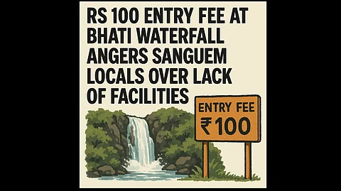 Rs 100 Entry Fee at Bhati Waterfall Angers Sanguem Locals Over Lack of Facilities