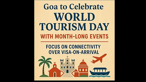 Goa to Celebrate World Tourism Day with Month-Long Events; Focus on Connectivity Over Visa-on-Arrival: Rohan Khaunte