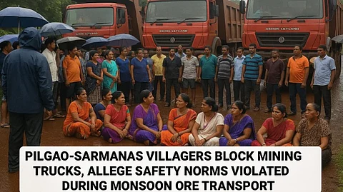 Pilgao-Sarmanas Villagers Block Mining Trucks, Allege Safety Norms Violated During Monsoon Ore Transport