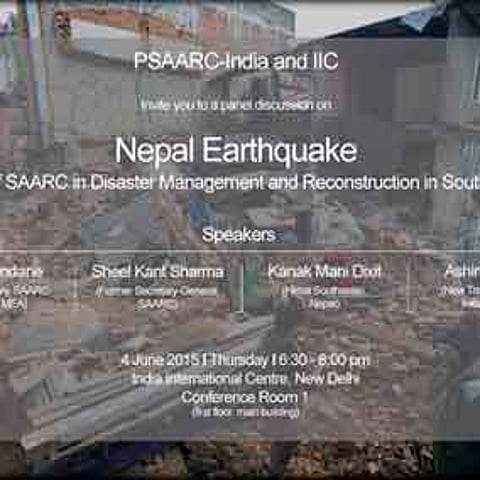 Nepal Earthquake: Role of SAARC in Disaster Management and Reconstruction in South Asia