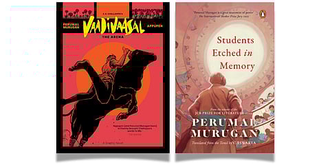 Vaadivaasal: The Arena (Simon & Schuster India, January 2025) and Students Etched in Memory by Perumal Murugan, translated by V Iswarya (Penguin India, January 2025)