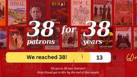 Be one of 38 special supporters on Himal’s 38th 🎂
