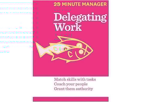 தலைமைக்கு அழகு, பணி ஒப்படைப்பே!