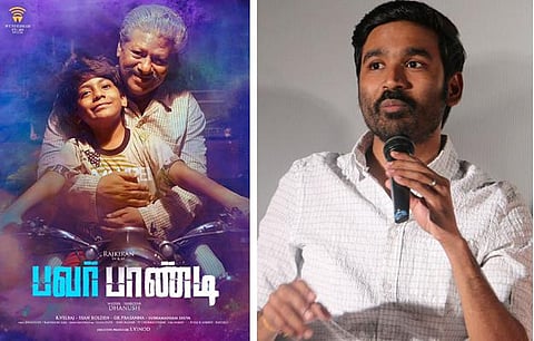 பவர் பாண்டி கதையை உருவாக்கியது ஏன்?- தனுஷ் விளக்கம்