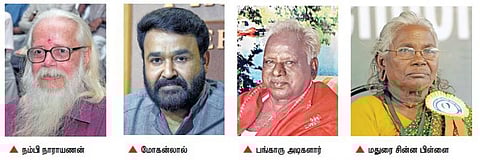 நம்பி நாராயணன், மோகன்லாலுக்கு பத்ம பூஷண், 112 பேருக்கு பத்ம விருதுகள்: பங்காரு அடிகளார், மதுரை சின்ன பிள்ளைக்கு பத்மஸ்ரீ