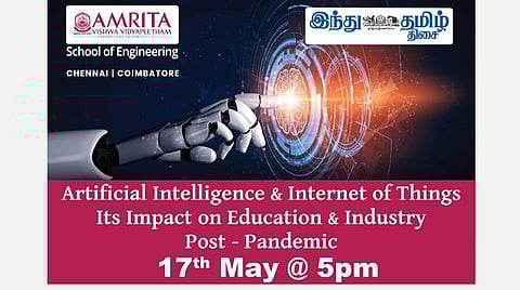 அமிர்தா ஸ்கூல் ஆஃப் இன்ஜினியரிங் மற்றும் ‘இந்து தமிழ் திசை’ இணைந்து நடத்தும் ‘webinar’ எனும் இணைய வழி சந்திப்பு