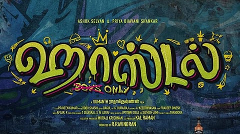 அசோக் செல்வன் - ப்ரியா பவானி சங்கர் இணையும் ஹாஸ்டல்