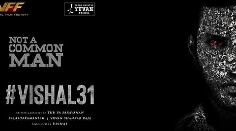 ஒரே கட்டமாகப் படப்பிடிப்பு; ஆகஸ்ட் வெளியீடு: 'விஷால் 31' படக்குழுவினர் மும்முரம்