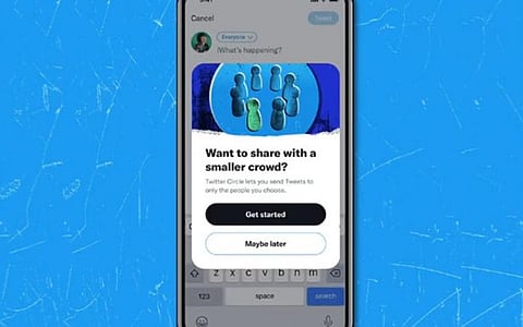 ட்விட்டர் சர்க்கிள் | குறிப்பிட்ட சிலருக்கு மட்டுமே ட்வீட்களை பகிரும் புதிய அம்சம்