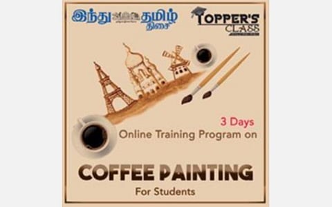 ‘இந்து தமிழ் திசை’, டாப்பர்ஸ் கிளாஸ் சார்பில் பள்ளி குழந்தைகளுக்கான காஃபி ஓவியப் பயிற்சி - ஜூலை 15-ல் நடக்கிறது