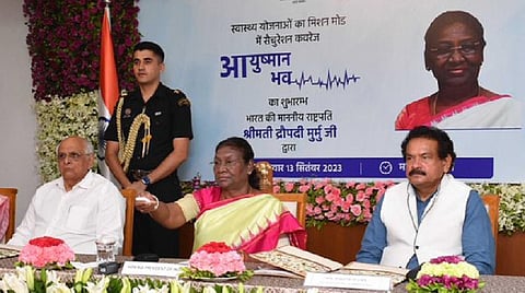 ஆயுஷ்மான் பவ இயக்கத்தை தொடங்கிவைத்த குடியரசுத் தலைவர் திரவுபதி முர்மு