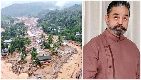 “வயநாடு நிலச்சரிவு... நெஞ்சைப் பதற வைக்கின்றன!” - கமல்ஹாசன்