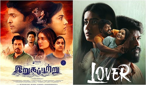 OTT Pick: இறுகப்பற்று Vs லவ்வர் - உணர்வுகளும் உளவியலும்!