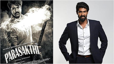 சிவகார்த்திகேயனின் பராசக்தியில் ராணா!