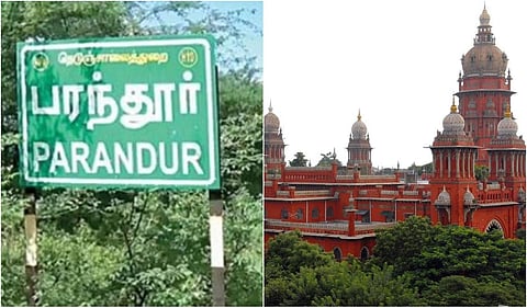 பரந்தூர் விமான நிலையத்துக்கு எதிராக பொதுநல வழக்கு மட்டுமே தாக்கல் செய்ய முடியும்: ஐகோர்ட்