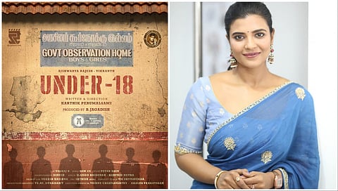 ஐஸ்வர்யா ராஜேஷ் நடிக்கும் ‘அண்டர் 18’