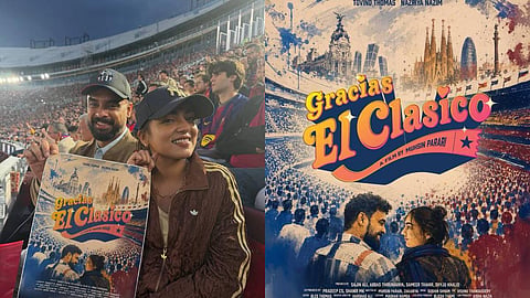 Tovino Thomas and Nazriya Nazim; Poster of 'Gracias El Clasico'
