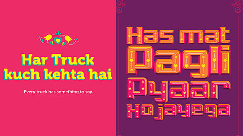 'Har Truck Kuch Kehta Hai', a design project by Bangalore-based artist Priyanshi Khemka is a deconstruction of the kaleidoscope that is truck art.
