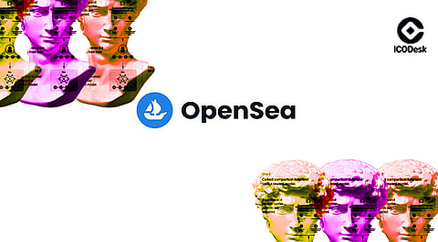 OpenSea Announces Major Upgrade to Reignite Interest in NFT Marketplace