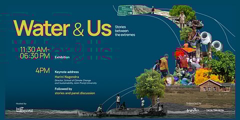 Water and Us: Stories between the extremes. Open exhibition and conversations